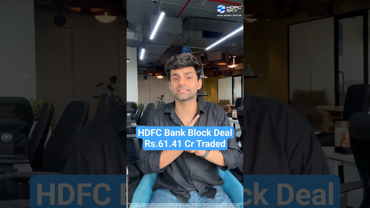 HDFC Bank Block Deal! ₹61.41 Crore Shares Traded on NSE | Stock Market | HDFC SKY