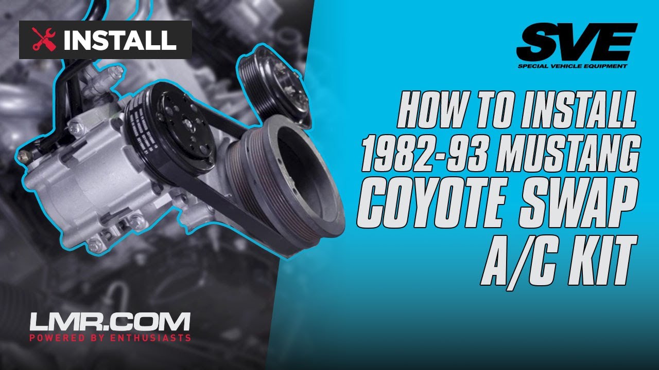 How To Install SVE Coyote Swap Fox Body Mustang A/C Kit (82-93)