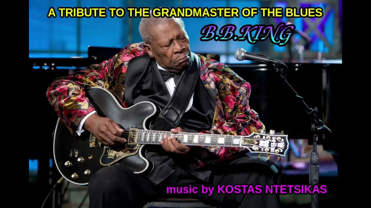 A TRIBUTE TO THE GRANDMASTER OF THE BLUES  B. B. KING