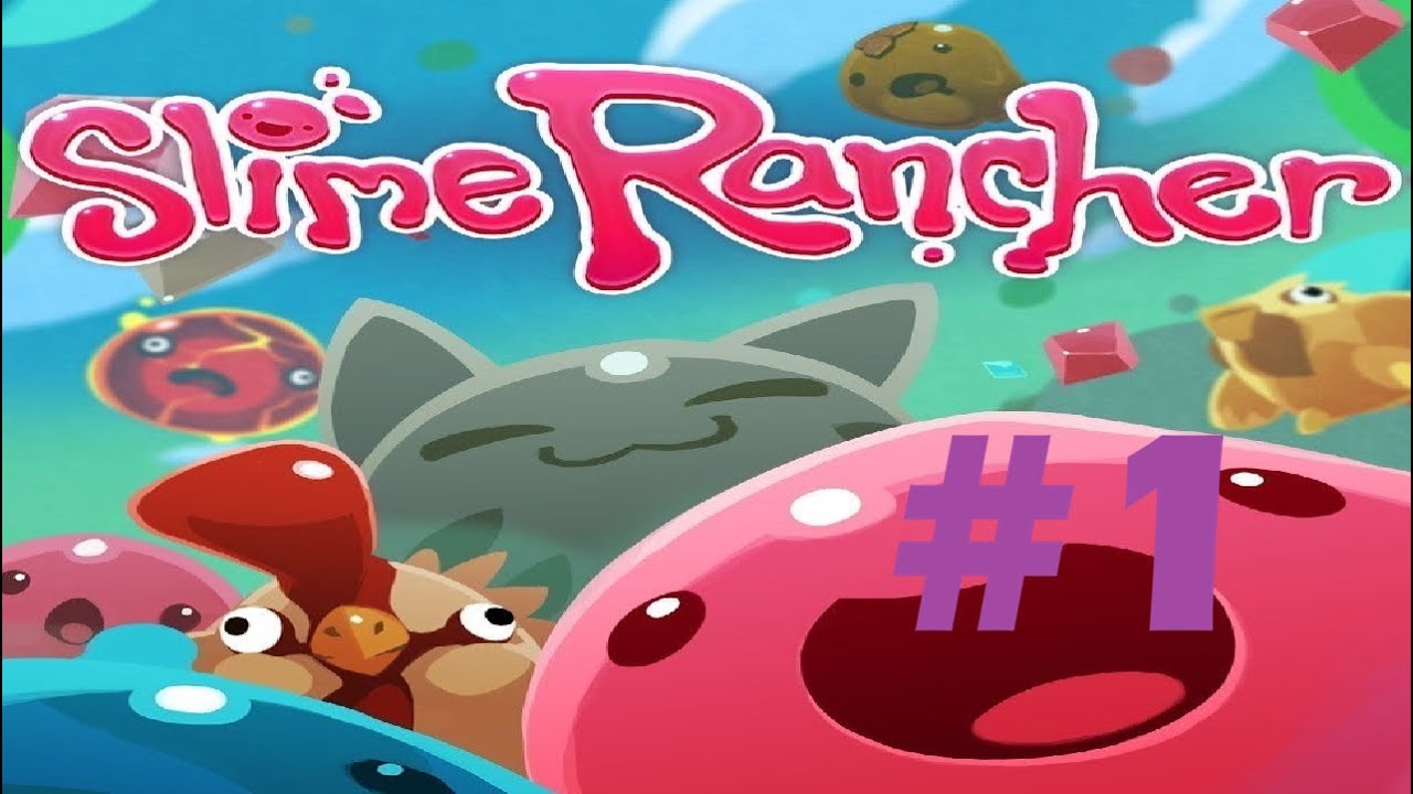 Our Slimey Journey Begins! Slime Rancher [Part 1]