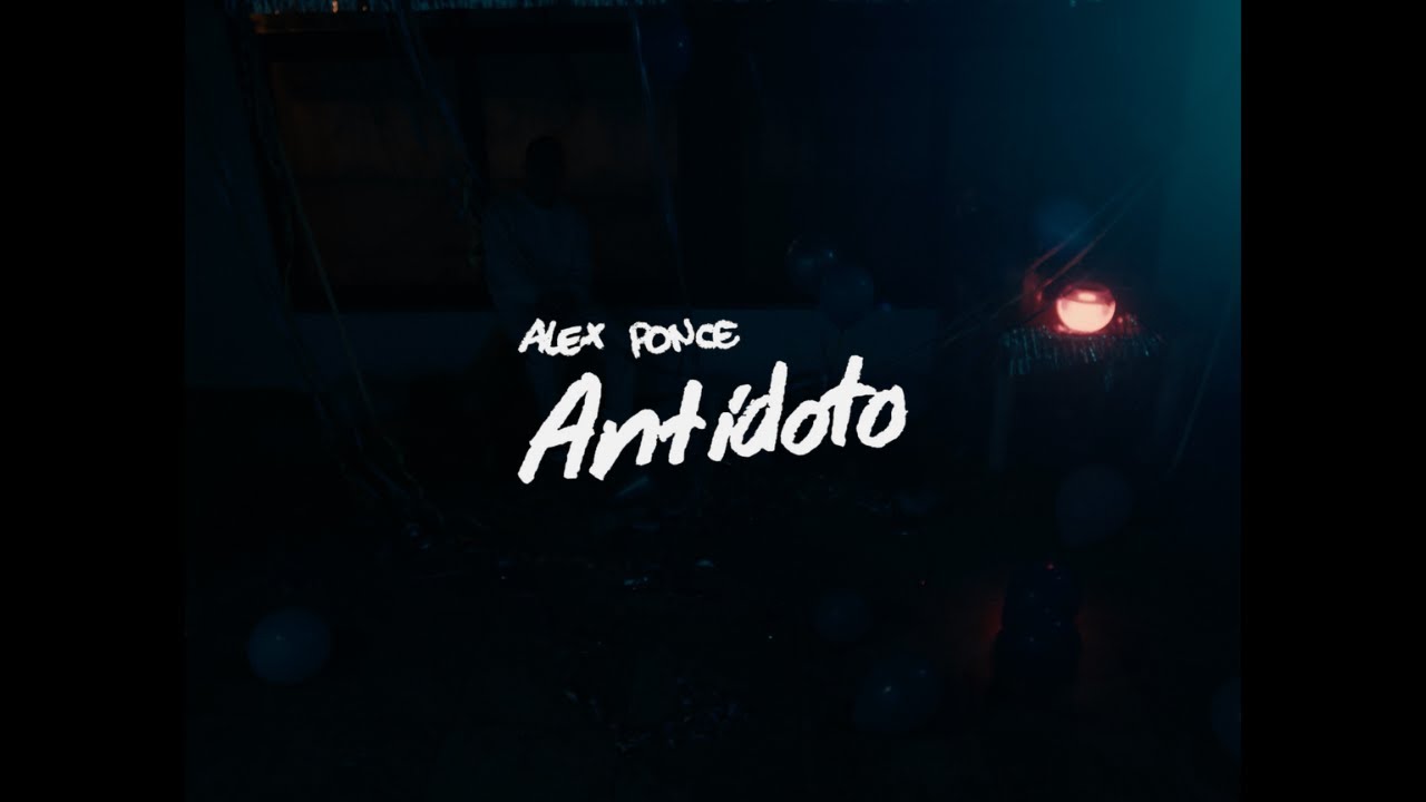 alex ponce - ant&iacute;doto (visualizer)