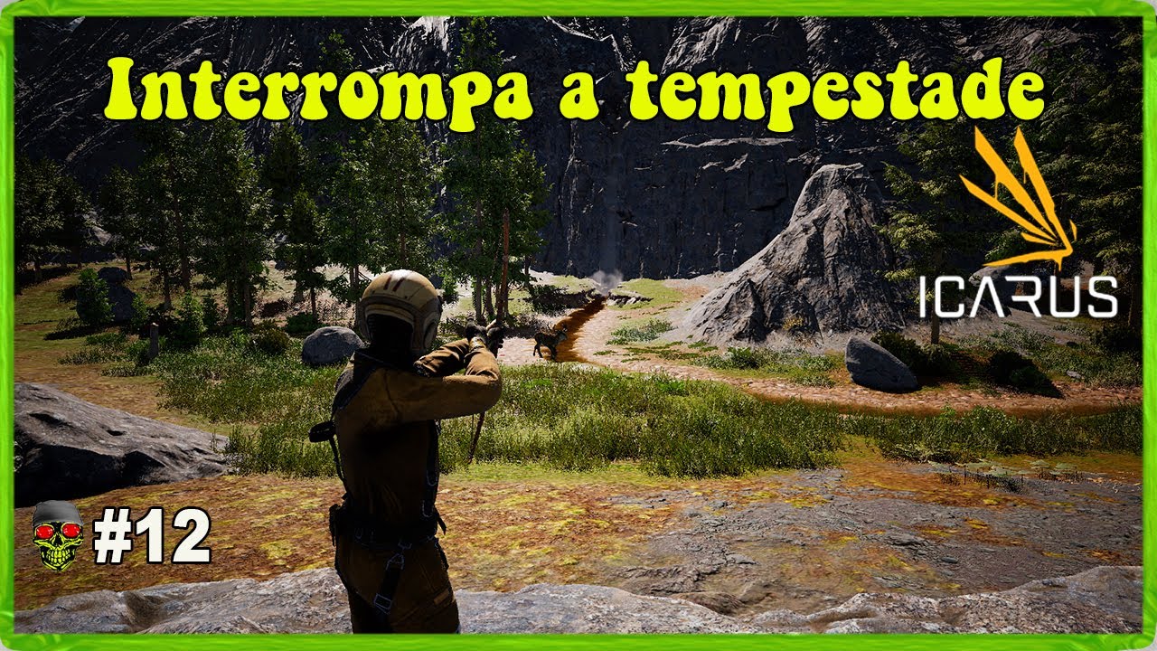 Interrompa a tempestade  🐺Icarus🐺 EP12