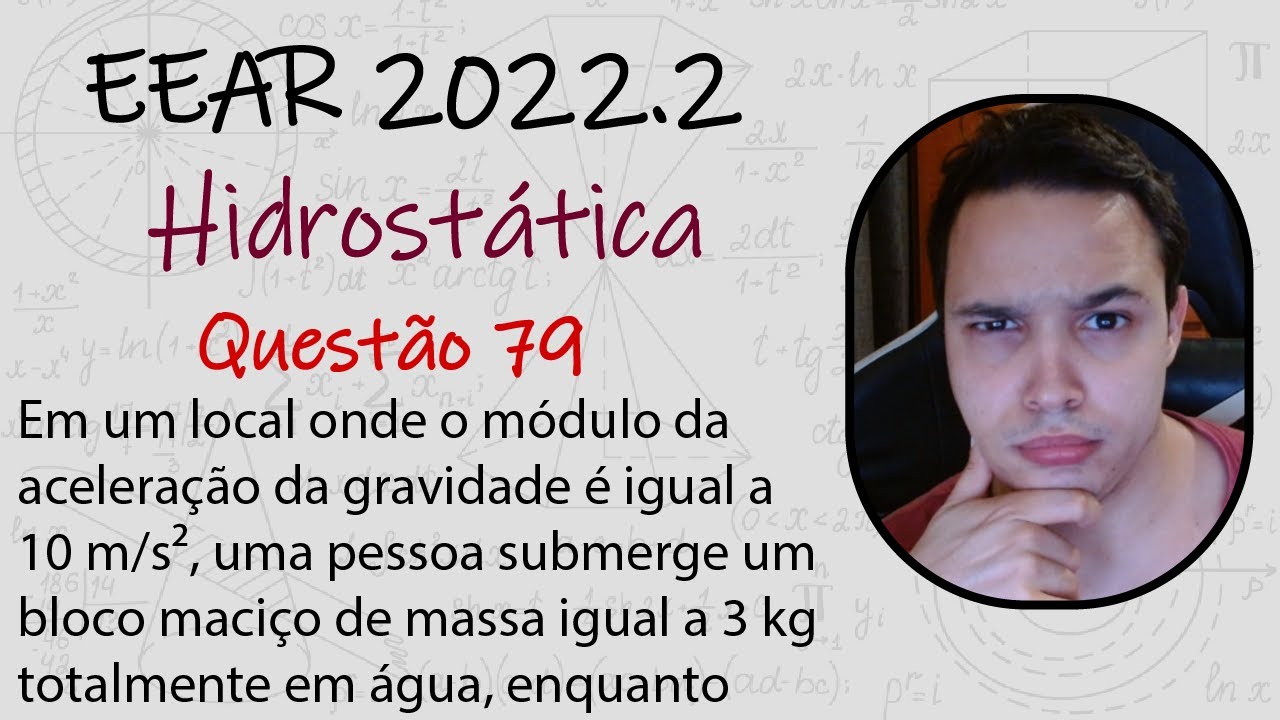EEAR 2022 - Em um local onde o módulo da aceleração da gravidade é igual a 10 m/s², uma pessoa