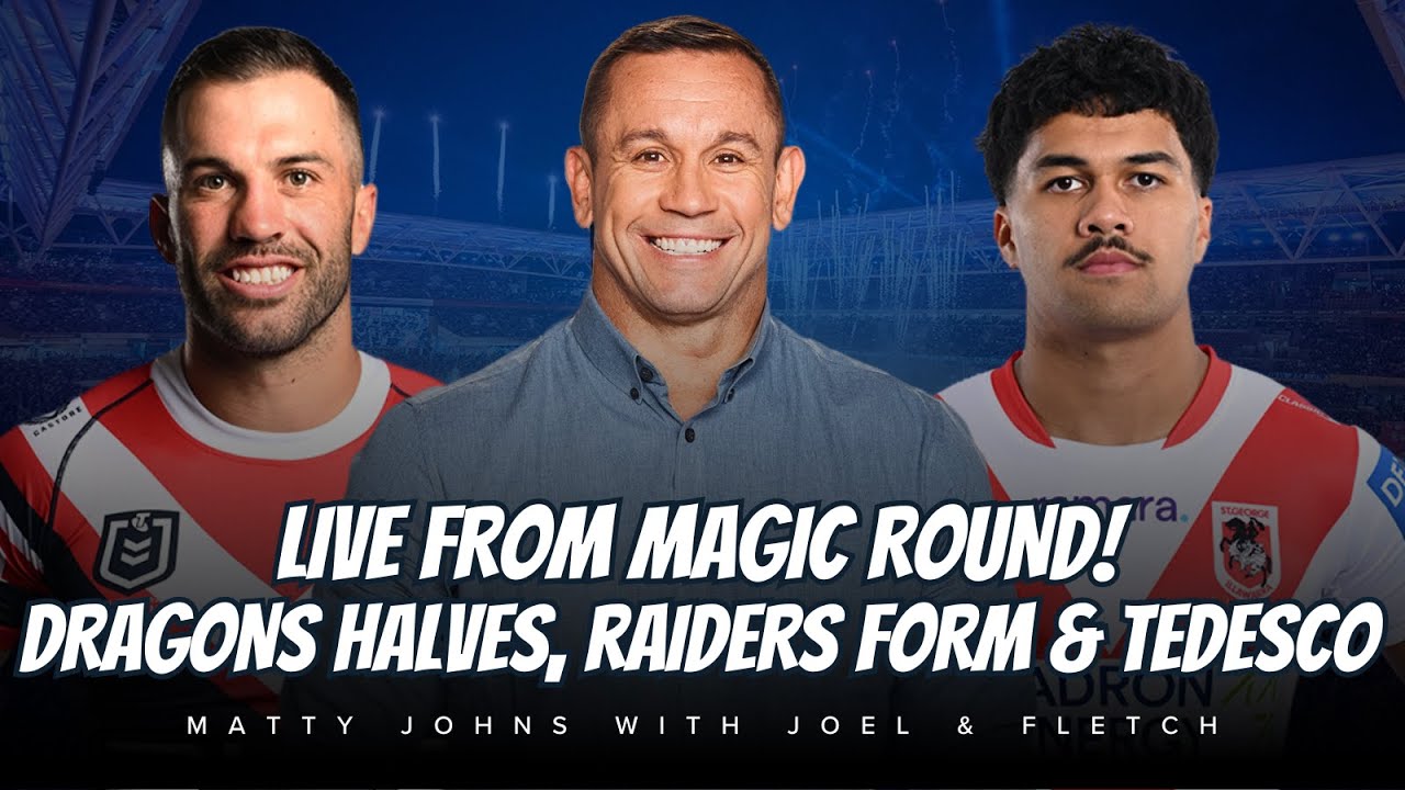 #NRL | Matty Johns on Magic Round, Origin selections and Dragons' halves!