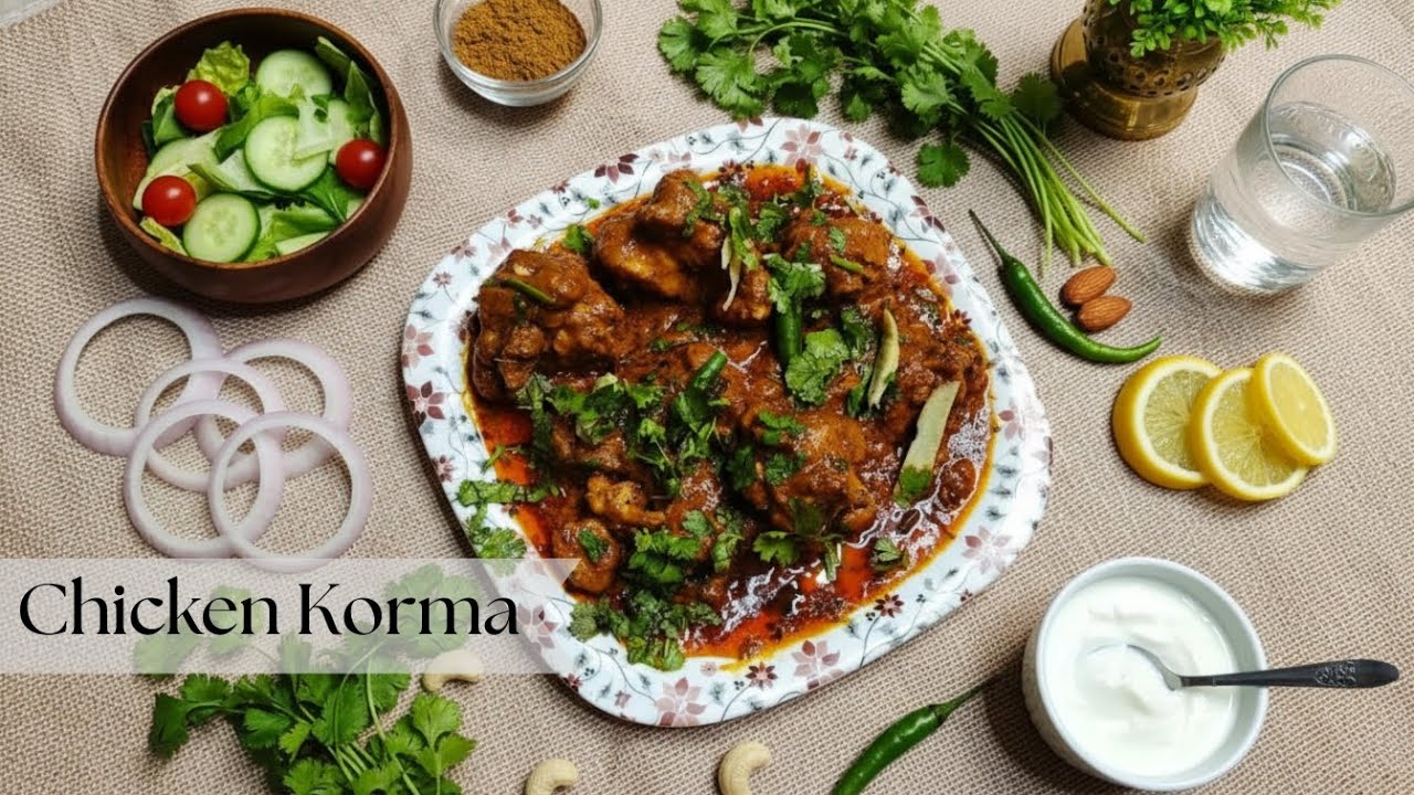 Chicken Korma Recipe Full Video= आसान तरिके से बनाएं