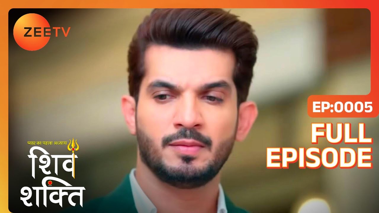 Shiv के लिए रिश्ते की बात | Pyaar Ka Pehla Adhyaya Shiv Shakti | Full Ep 5 | Zee TV | 7 Jul 2023