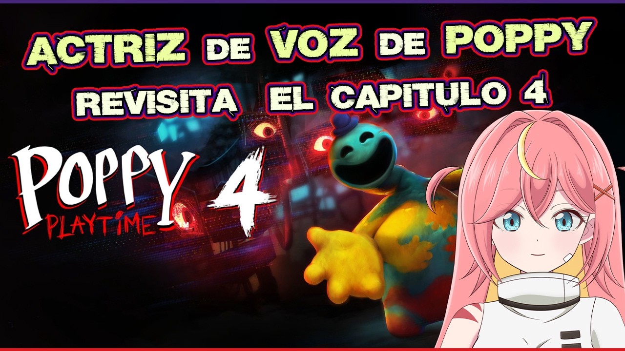 Reviviendo el CAP 4 de POPPY PLAYTIME | Kotori Hikari 🔥🐦