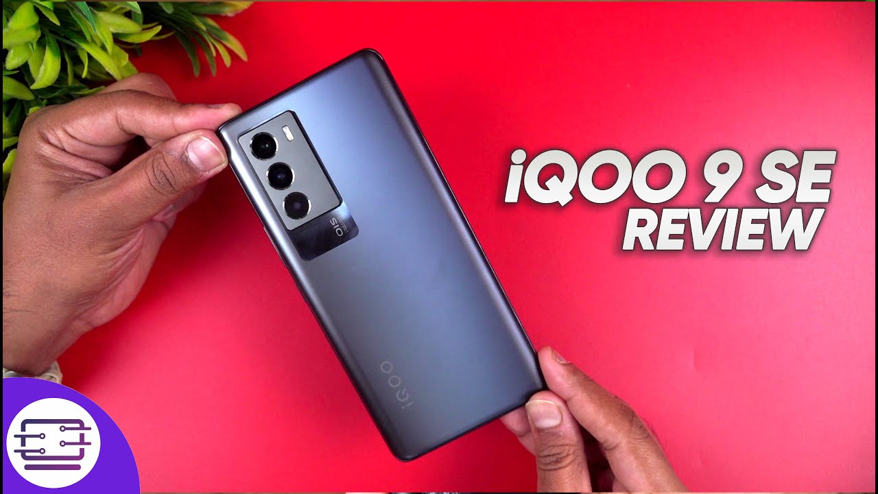 iQOO 9 SE Review -A great Value for money Phone!