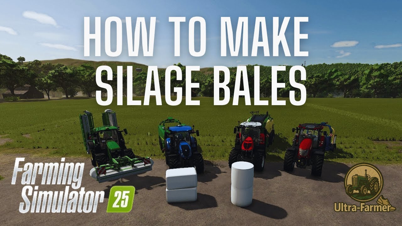 How To Make Silage Bales - Farming Simulator 25 - Tutorial