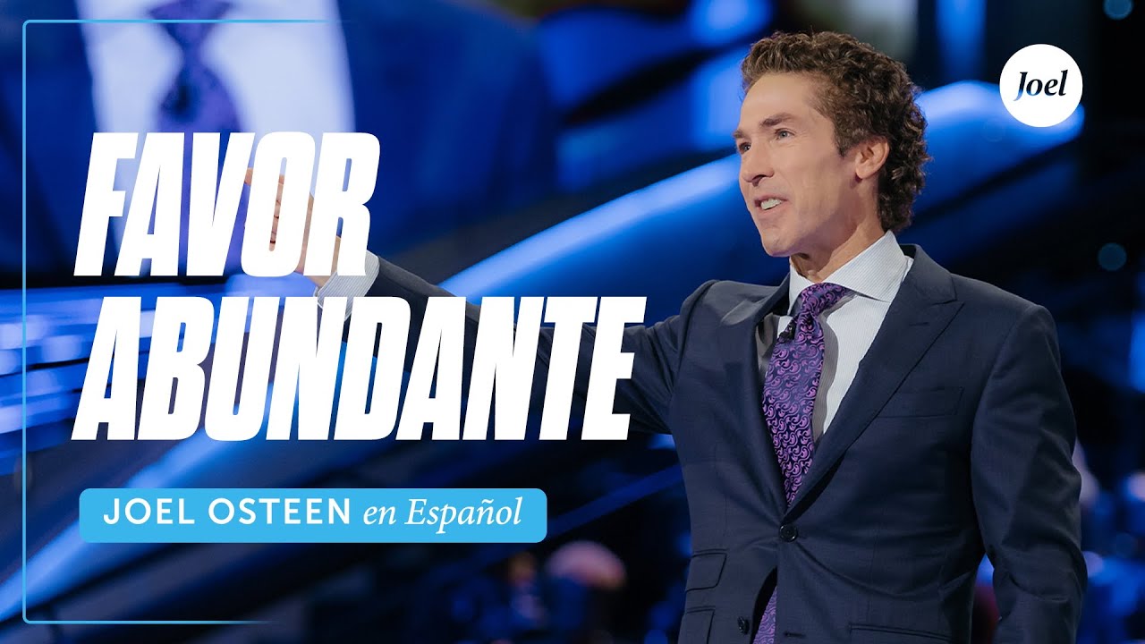 Favor abundante | Joel Osteen