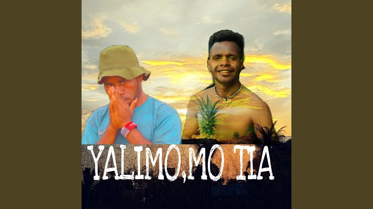 Yalimo,mo tia