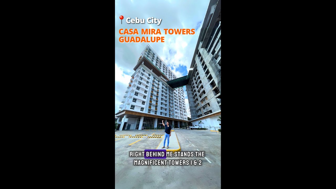 Видеообзор Casa Mira Towers Guadalupe (предварительная продажа апартаментов в Себу)