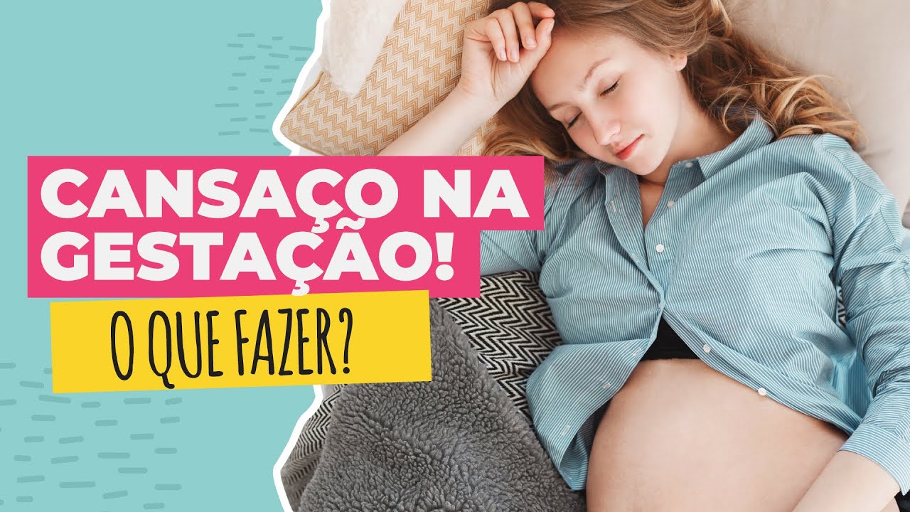 COMO REDUZIR O CANSAÇO NA GRAVIDEZ