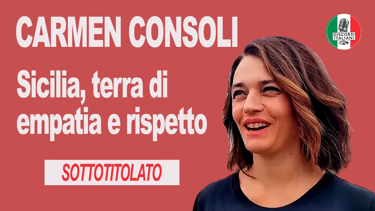 DISCORSI ITALIANI | CARMEN CONSOLI: Sicilia, terra di empatia e rispetto (con sottotitoli)