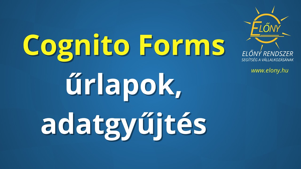 2026-02-25- Cognito Forms - Űrlapok kezelése
