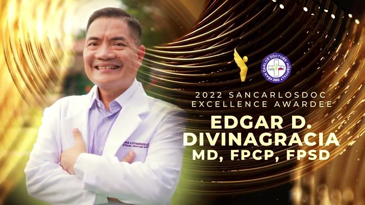 San Carlos Doc Excellence Awardee 2022  (Doctor Edgar Divinagracia.)