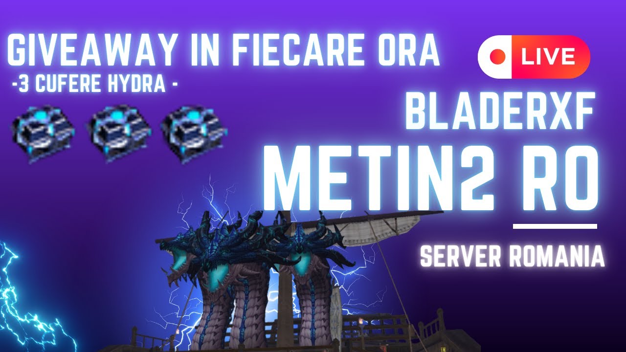 Metin2 Romania -  Dublu Hydra | Giveaway la fiecare oră: 3 Cufere Hydra!