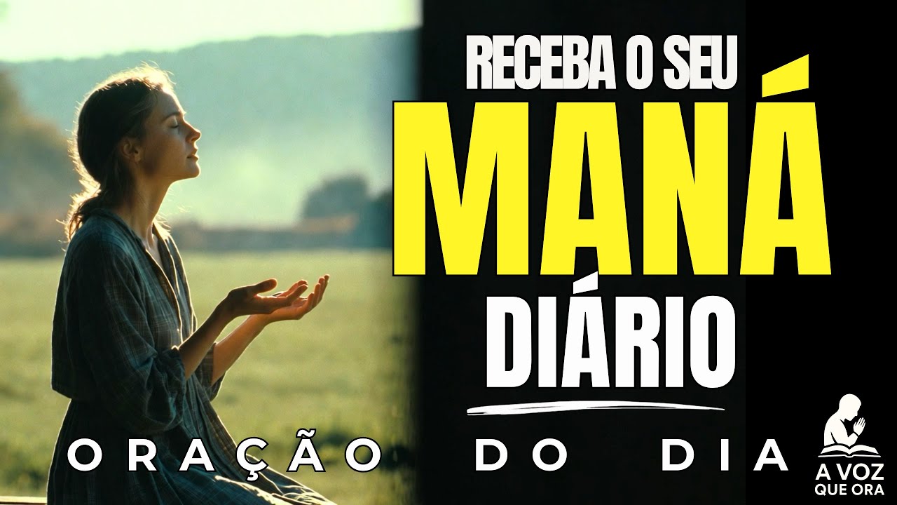 Oração Para Nada Faltar No seu Lar e Ter A Provisão Divina | Oração da Manhã