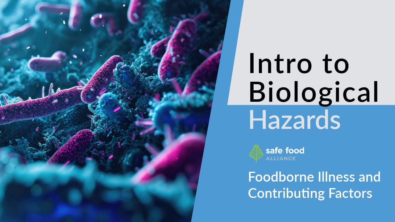 HACCP 101: Introduction to Biological Hazards | Food Safety Training