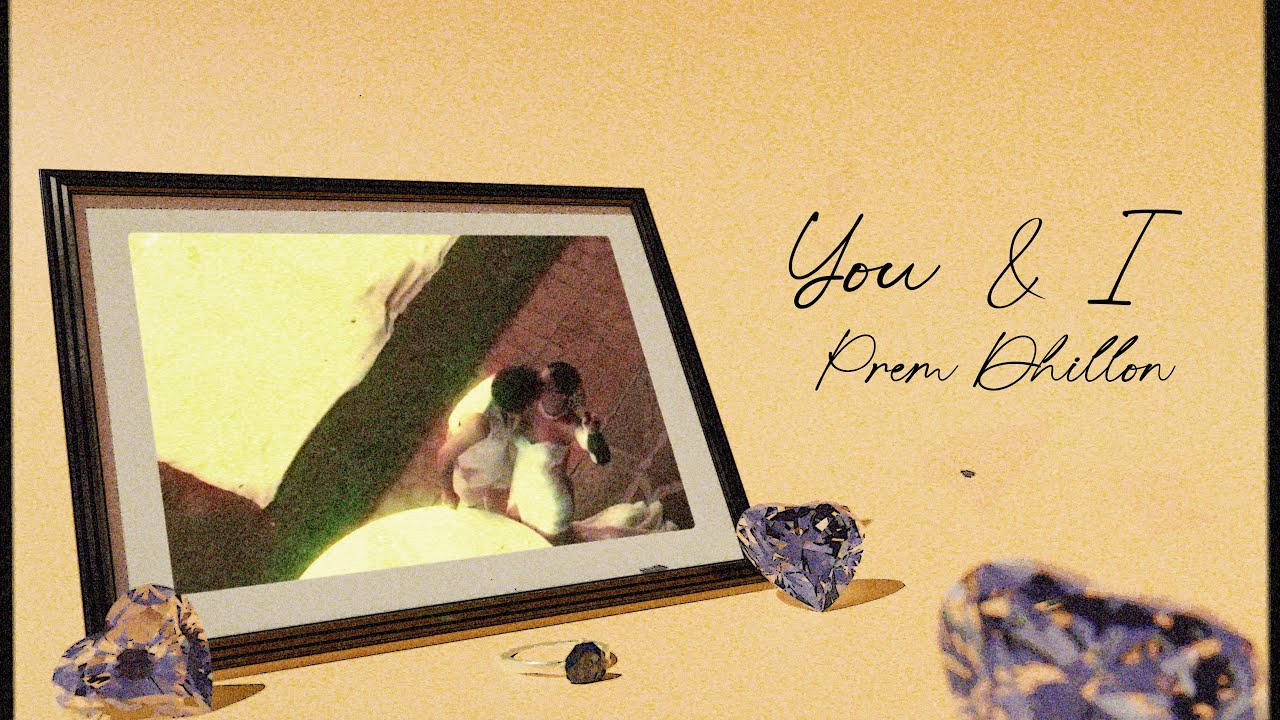 You & I  (Official Audio) Prem Dhillon