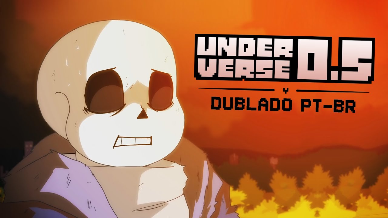 UNDERVERSE 0.5 | Dublado PT-BR