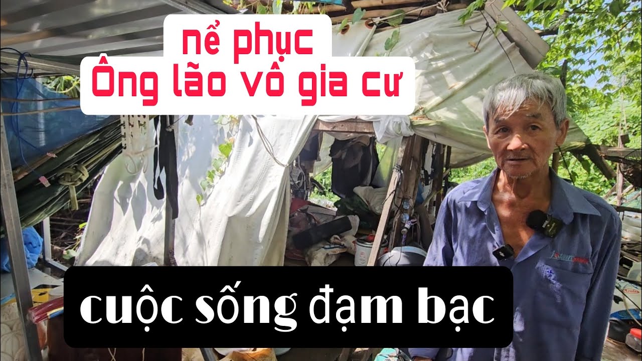 Nể phục cuộc sống đạm bạc của Ông lão vô gia cư