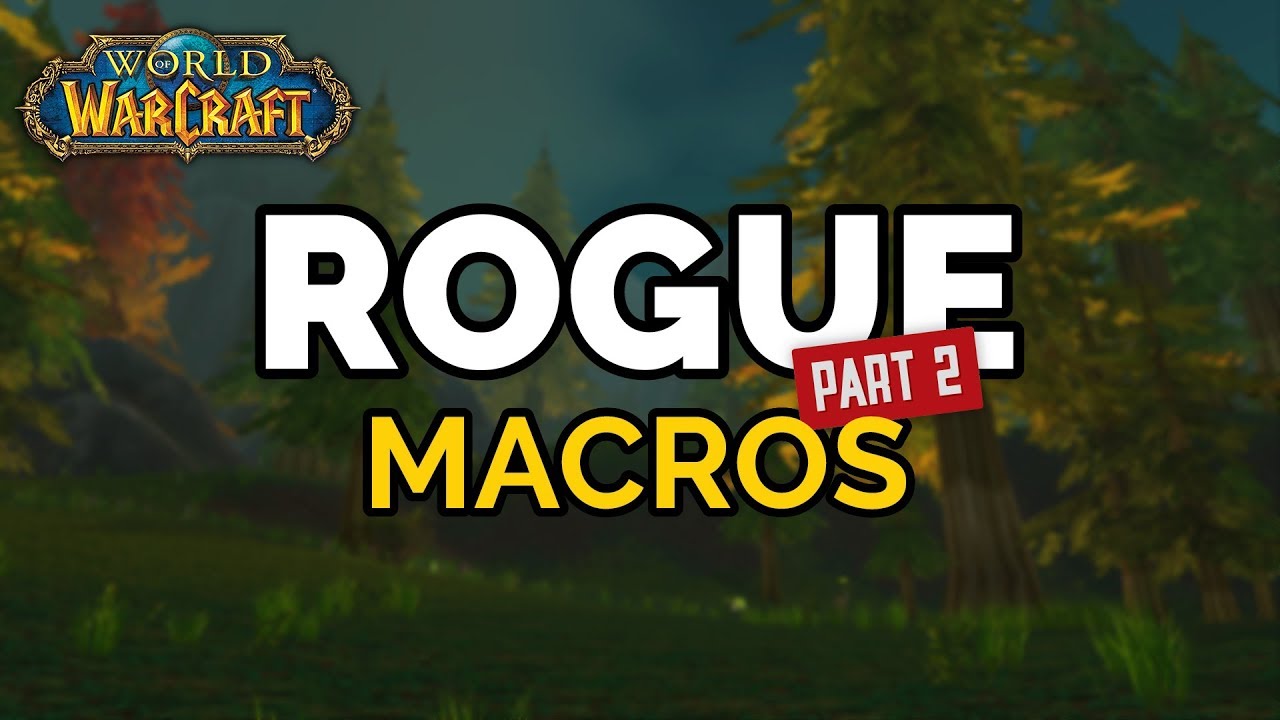 Макросы Classic Rogue — Часть 2 (Конвертация из Vanilla в Classic)