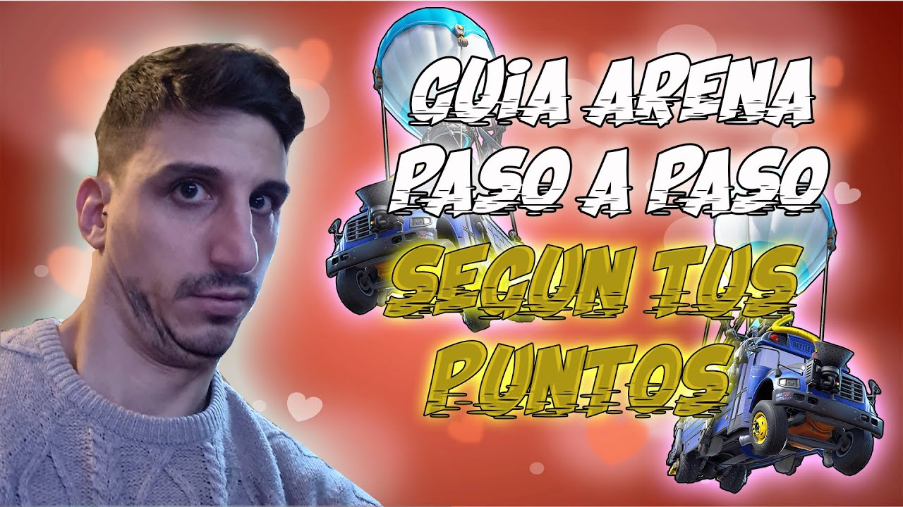 MODO ARENA PASO A PASO SEGUN TUS PUNTOS en FORTNITE T6 PC