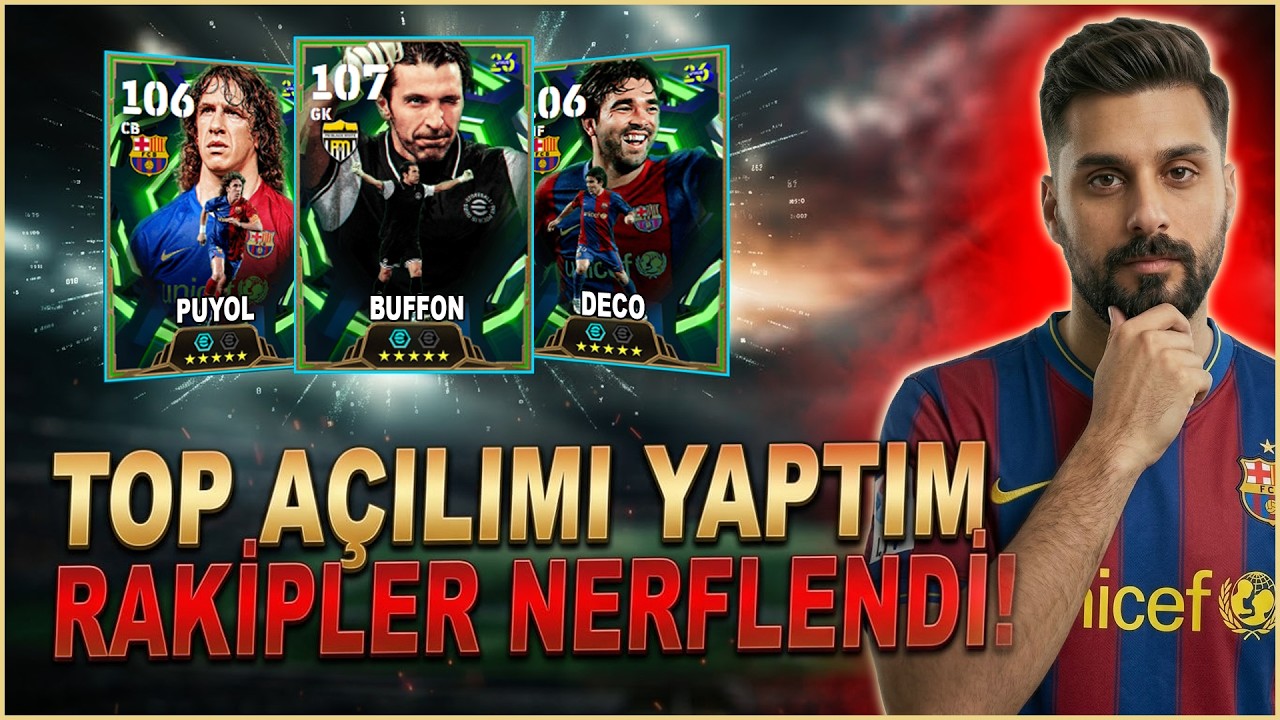 107 BUFFON, 106 PUYOL VE DECO TOP AÇILIMI + DENEME ⭐ eFOOTBALL