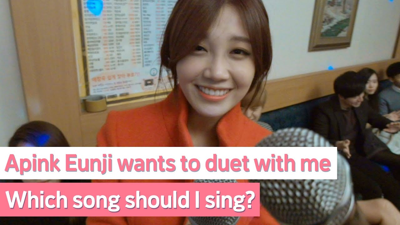 What song should I sing to capture Eunji's heart?💘