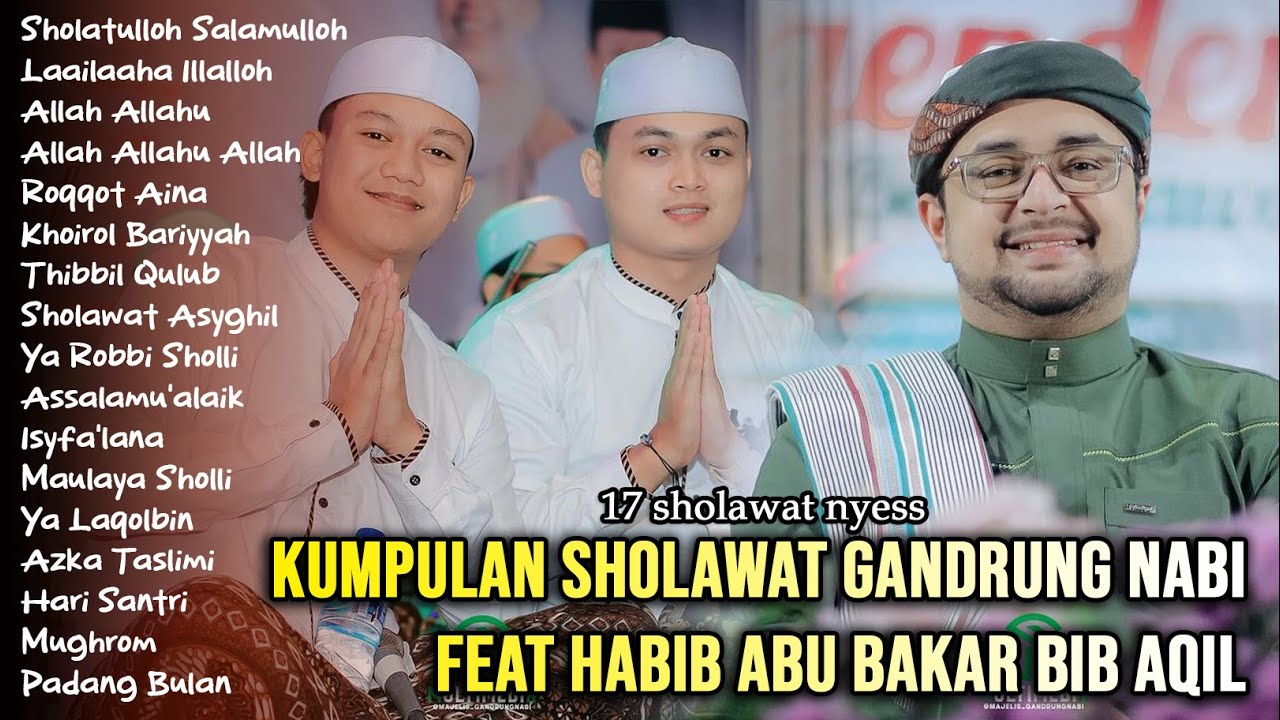 KUMPULAN SHOLAWAT GANDRUNG NABI TERBARU 2024 NYESS DI QALBU