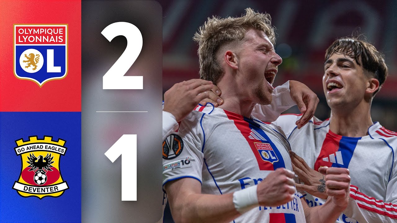 R&eacute;sum&eacute; OL - Go Ahead Eagles : Nos Gones gardent la t&ecirc;te en Europa League (2-1)