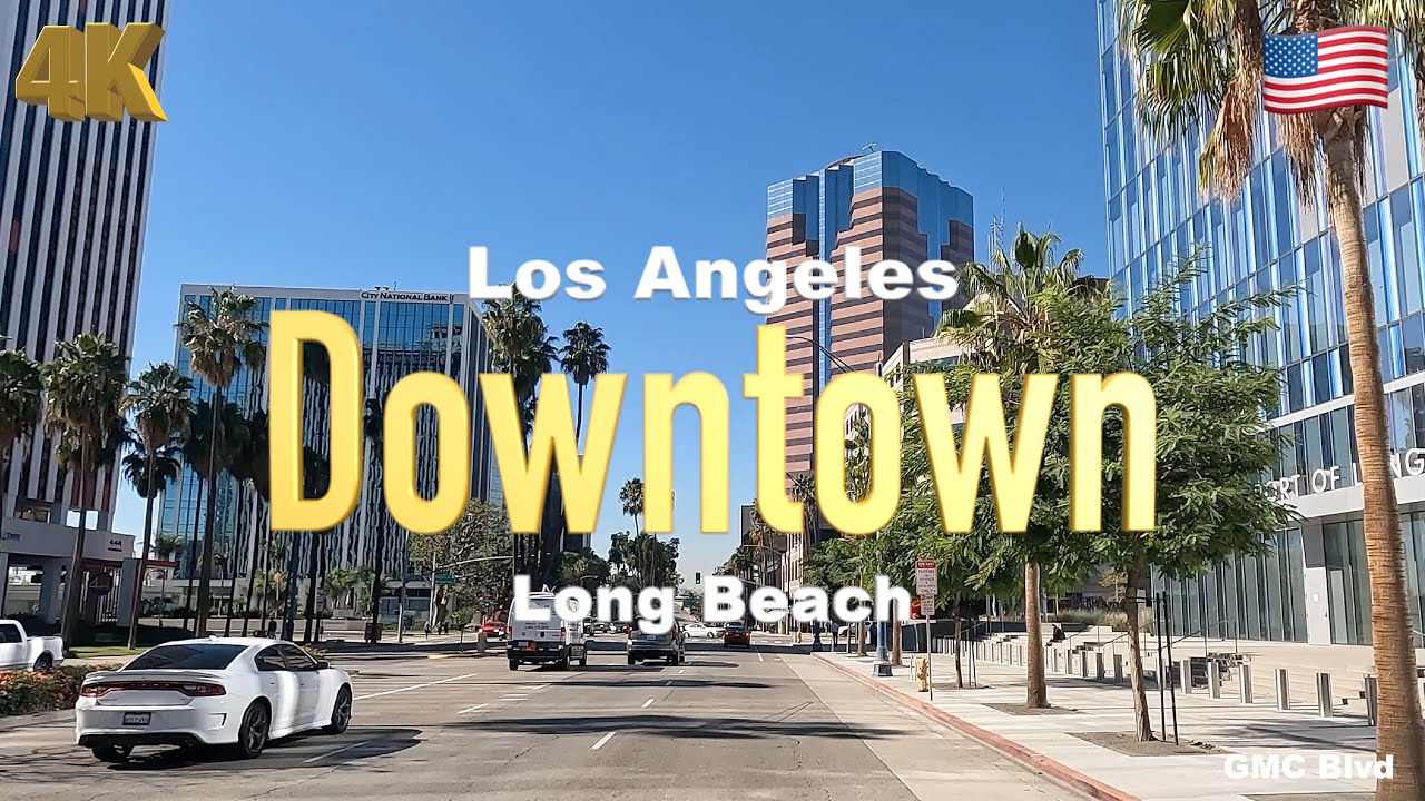 [4K] Los Angeles, Long Beach Downtown California USA in 2023 - Drive