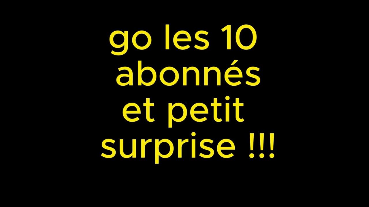 go les 10 abon&eacute;s et petit surprise
