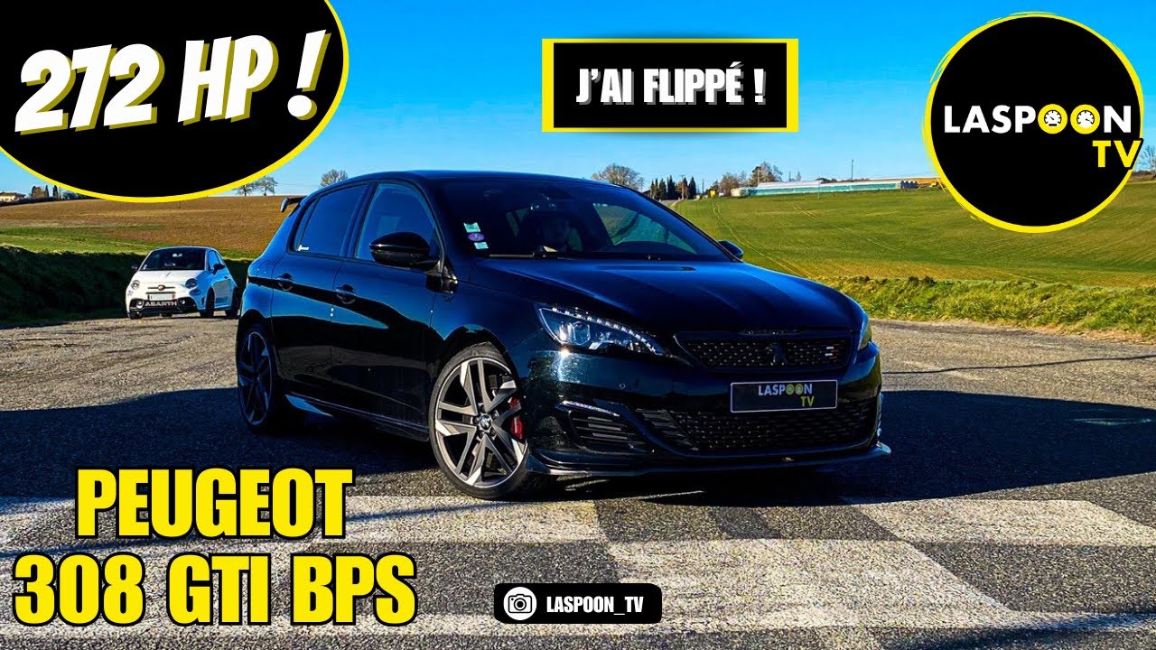 PEUGEOT 308 GTI BPS, LA J'AI EU PEUR ! 😱