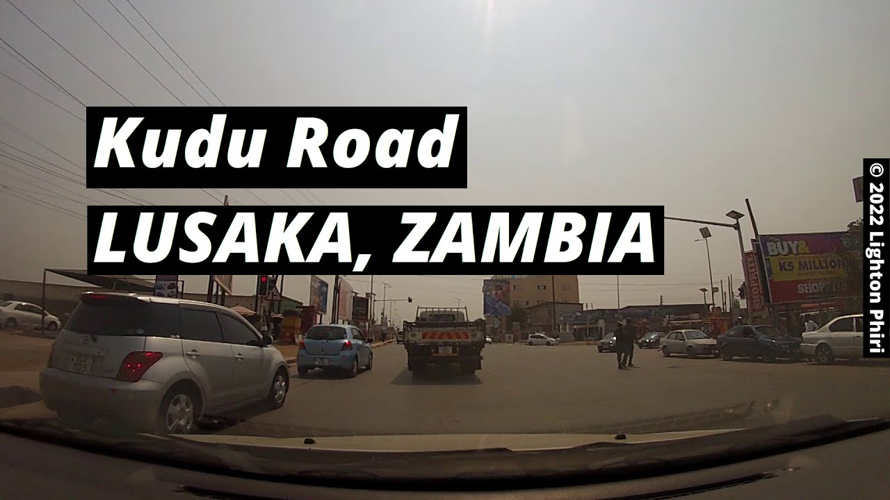 Lusaka Zambia | Kudu Road → Kamloops Road → Jesmondine → Chudleigh | September 2022