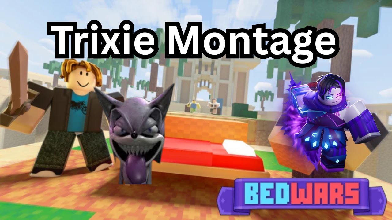 Trixie montage #roblox #robloxbedwars