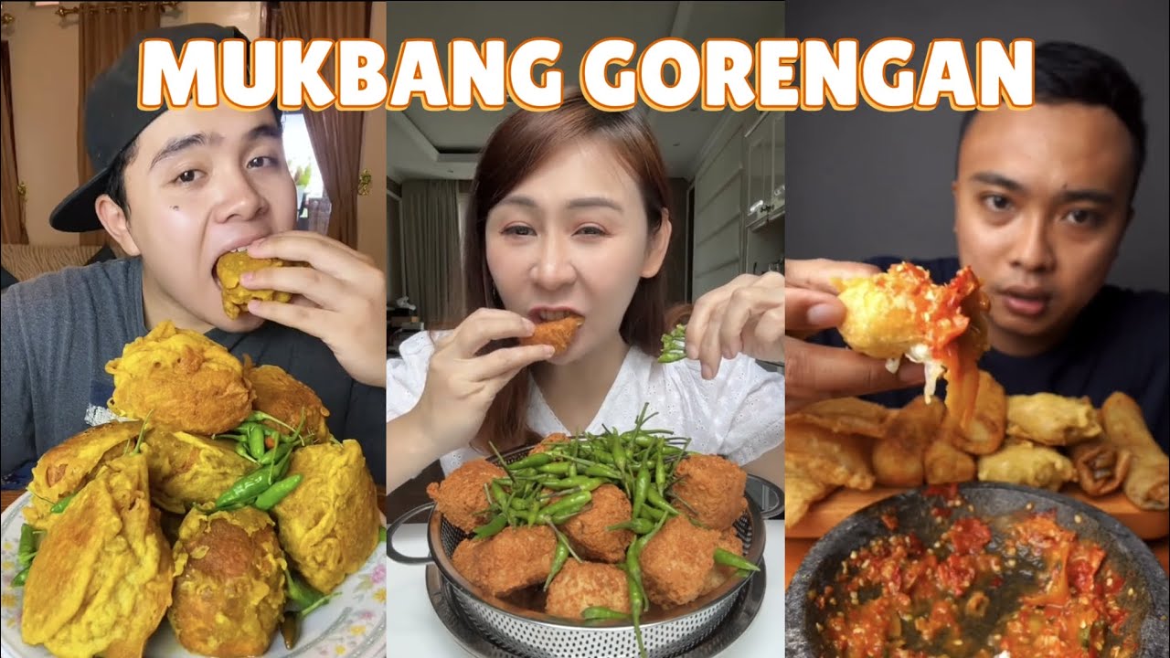 MUKBANG GORENGAN 😋😍🤤 ||