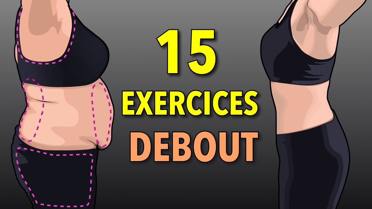 15 Exercices Debout Pour Vous Aider à Perdre du Poids