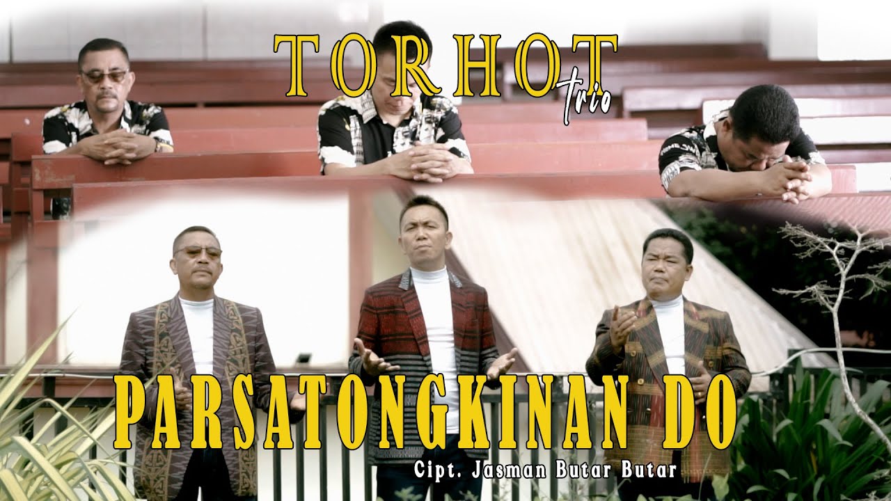 TORHOT TRIO ~ PARSATONGKINAN DO/ Lagu Rohani Simalungun Cipt. Jasman Butar Butar