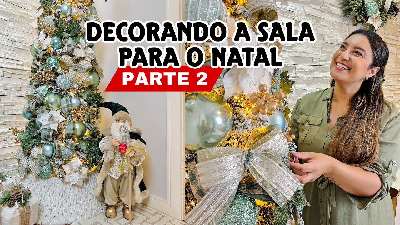 DECORAÇÃO DA SALA PARA O NATAL MONTEI 2 ÁRVORE TOUR COMPLETO PARTE 2 #natal2023