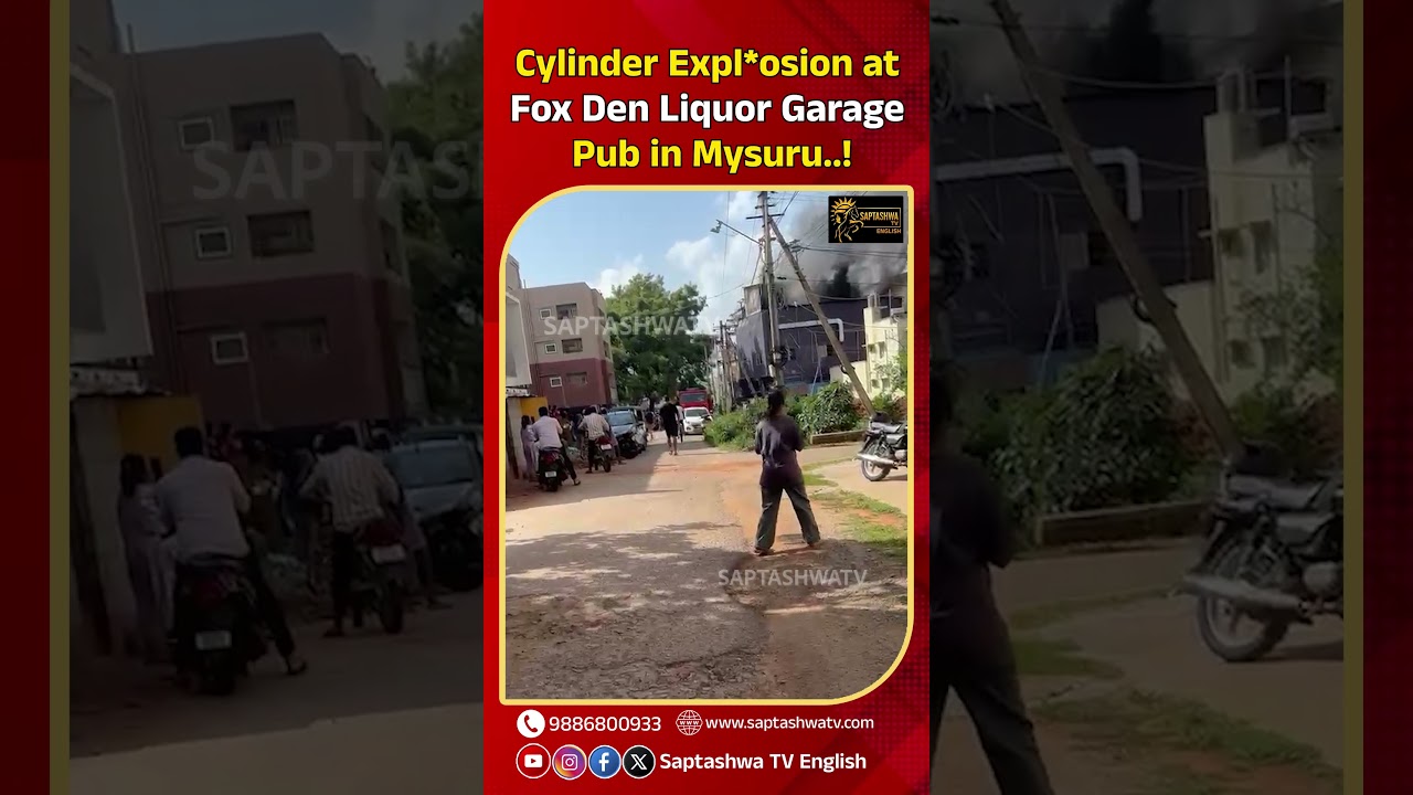 Cylinder Expl*osion at Fox Den Liquor Garage Pub in Mysuru..!