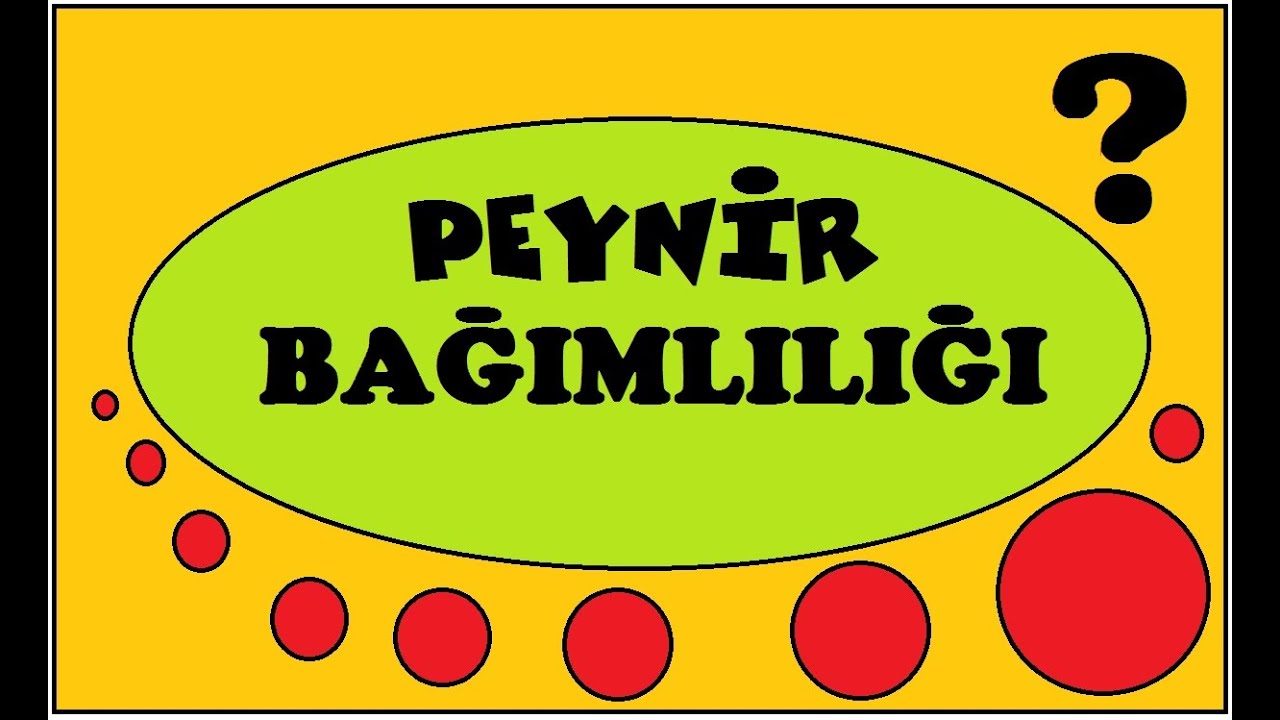 Peynir Bağımlılığı