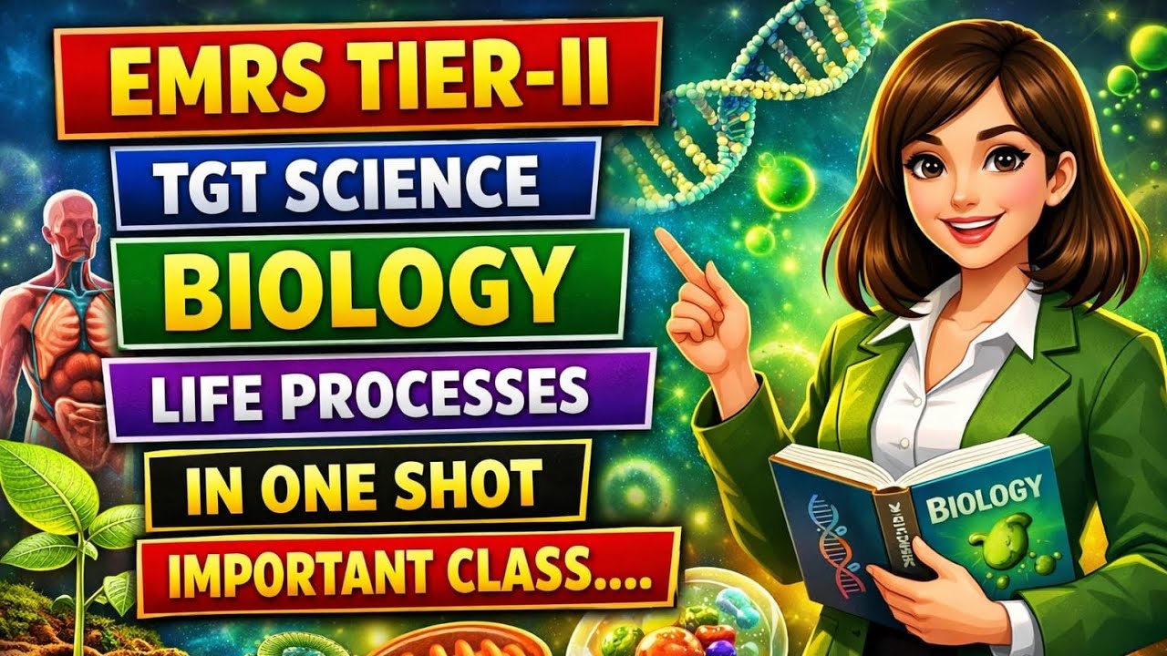 Life Processes in one shot for EMRS TIER-II #emrs #emrsvacancies #biology #exam #htet #ctet #dsssb 