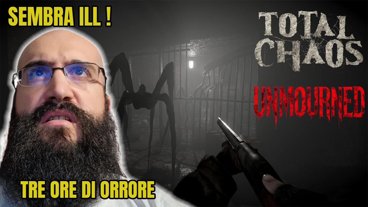 TRE HORE HORROR con UNMOURNED e TOTAL CHAOS !