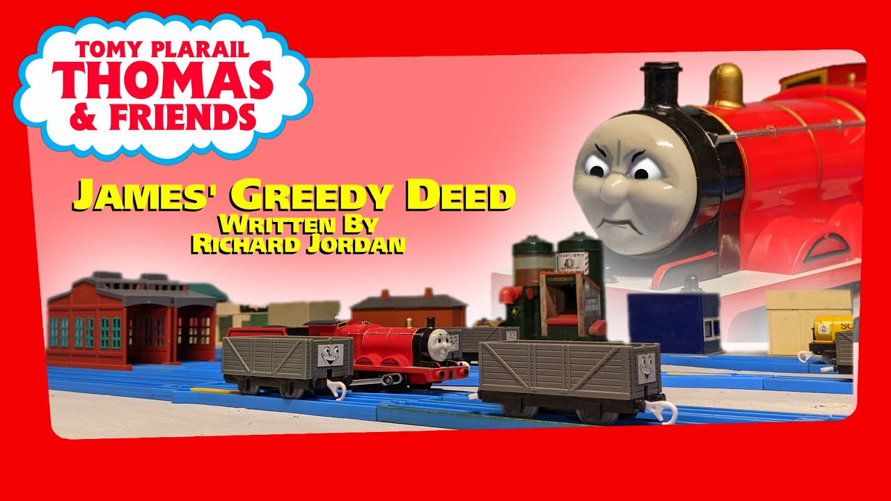 Tomy Plarail Thomas & Friends Ep. 8: James' Greedy Deed