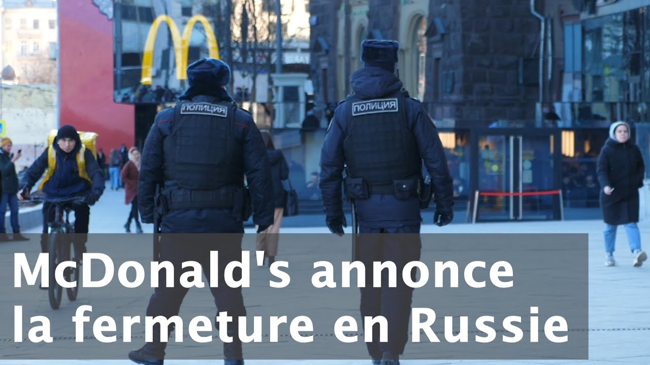 McDonald's en Russie: la fermeture symbolique en 2022 après 32 ans d'existence