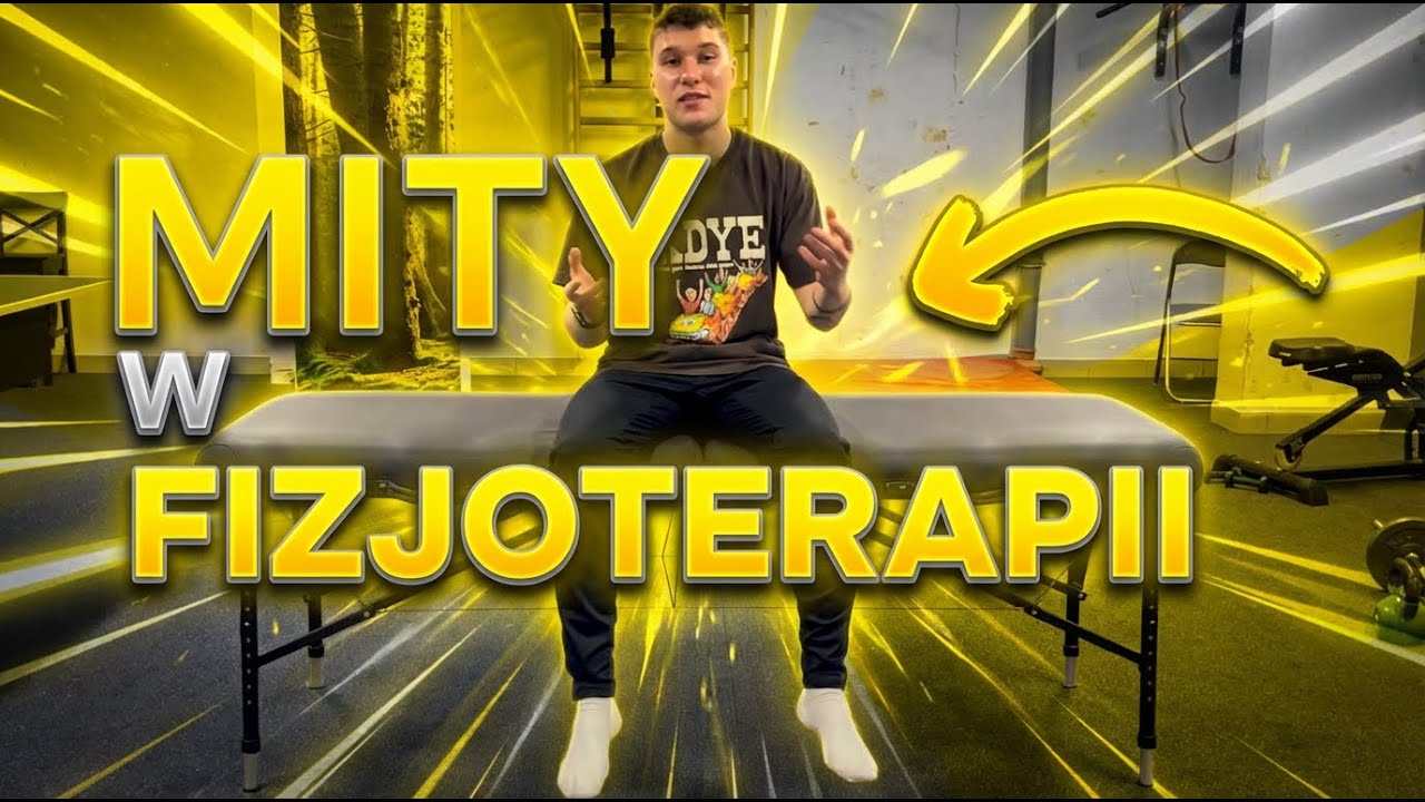 „Mit czy prawda? Fizjoterapia”