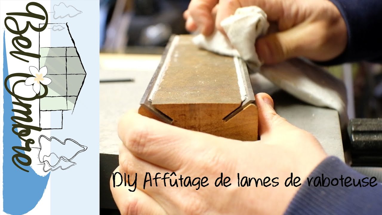 DIY Affûtage de lames de raboteuse
