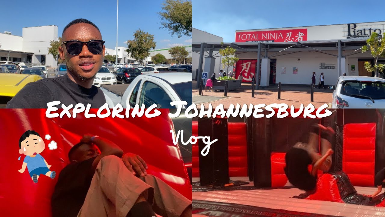 Exploring Johannesburg Vlog | Total Ninja: Vibes & Chaos